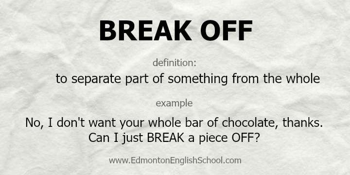 Break Off Meaning And Synonyms