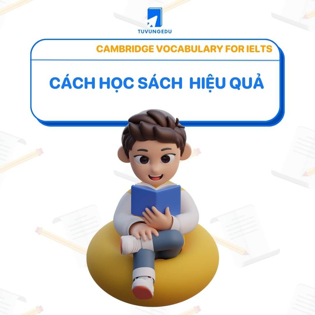 Cách học sách Vocabulary for IELTS hiệu quả