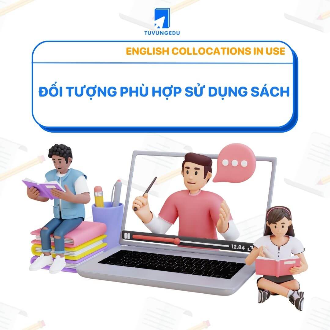 Đối tượng phù hợp sử dụng sách