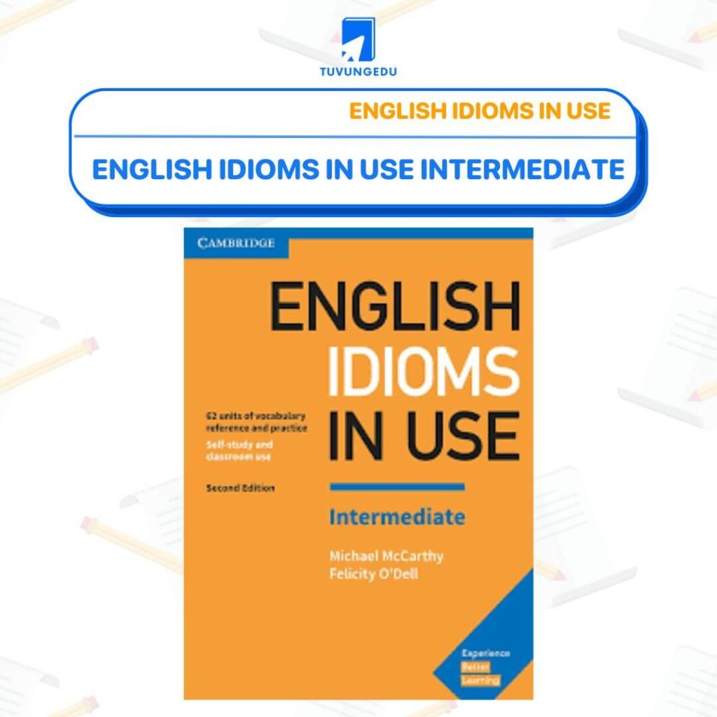 English Idioms in Use intermediate