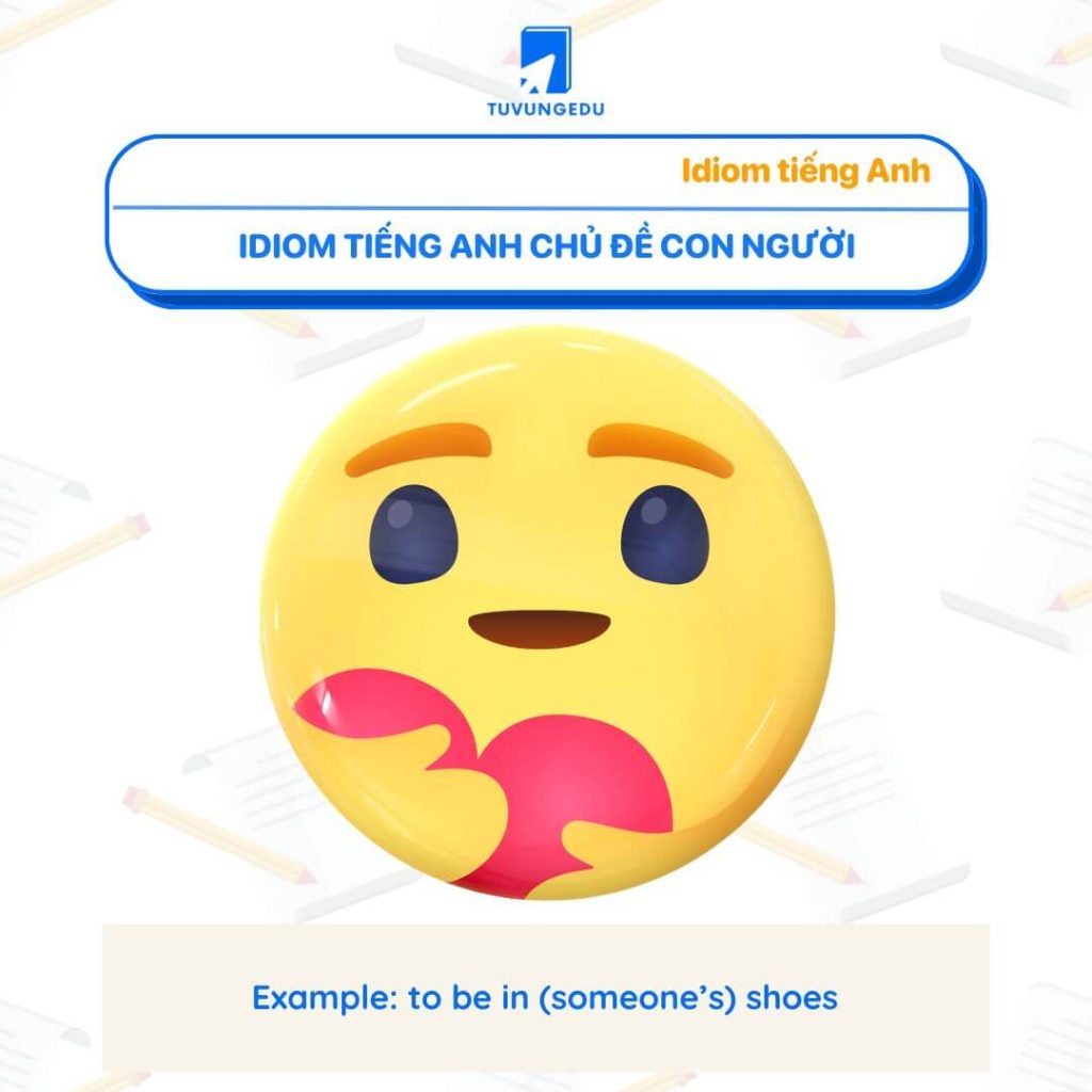 Idiom tiếng Anh chủ đề con người