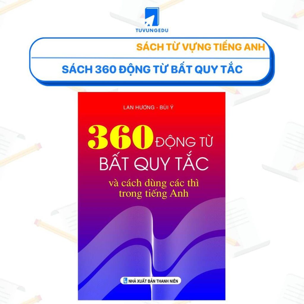 Sách 360 động từ bất quy tắc